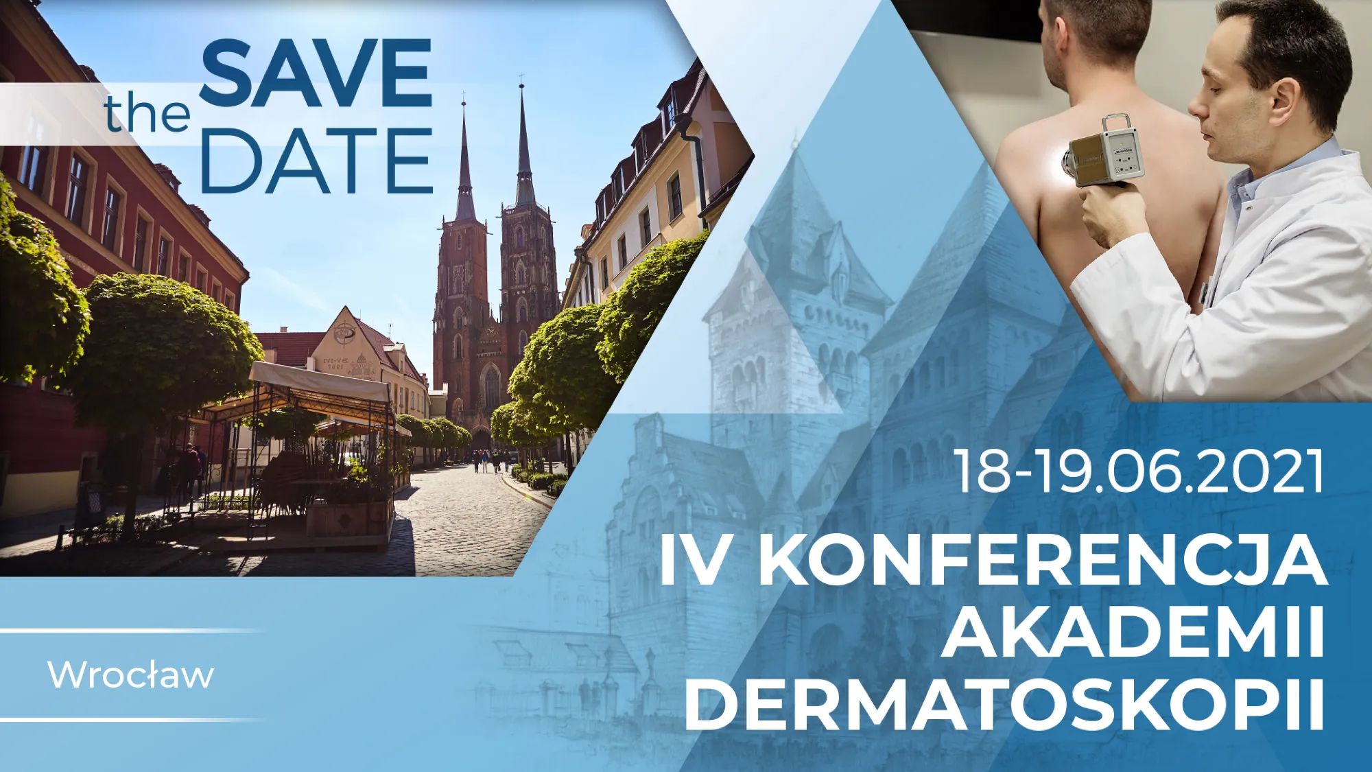IV Konferencja Akademii Dermatoskopii 18-19.06.2021