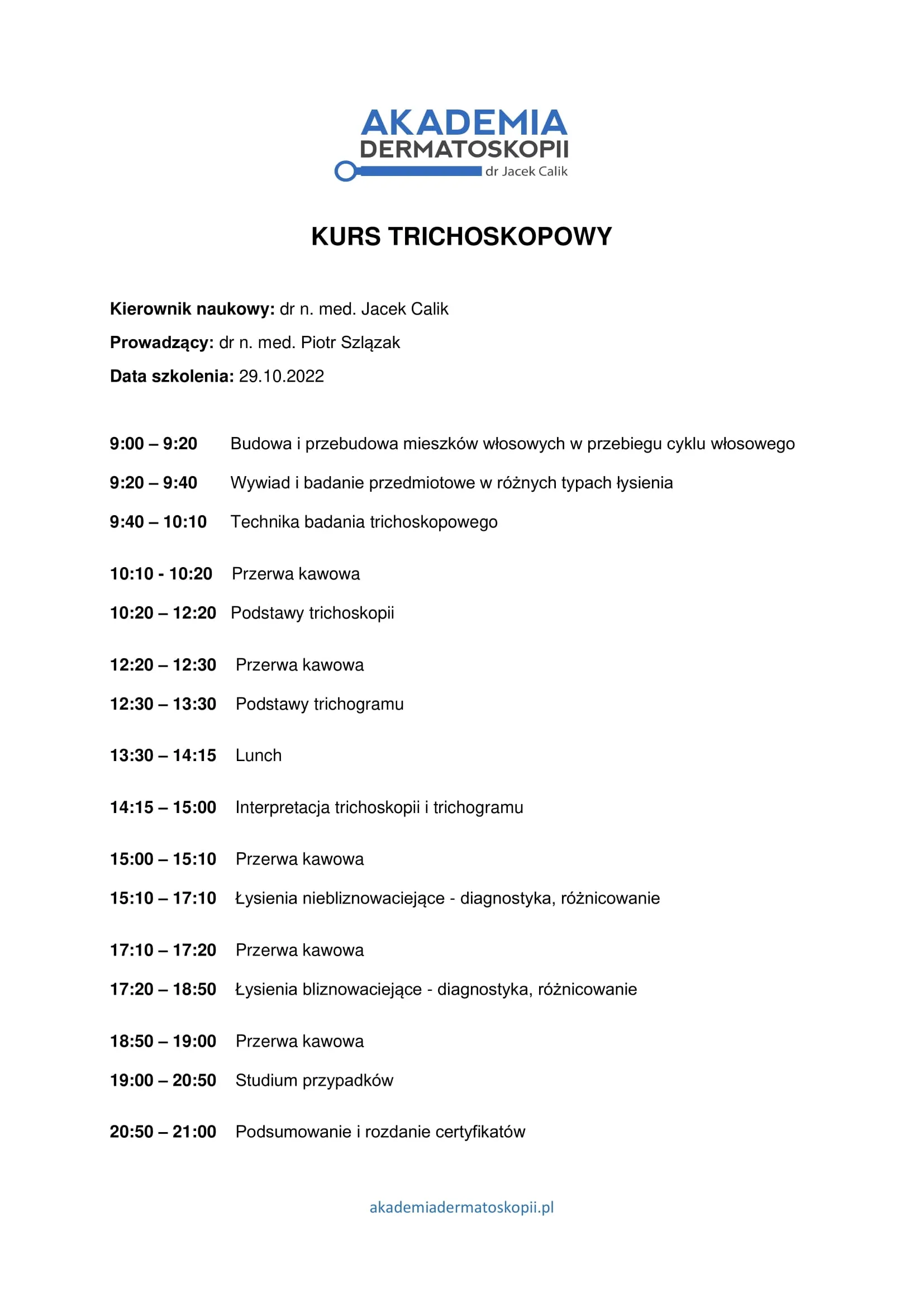 Wielkimi krokami zbliża się termin Kursu Trichoskopowego! Pierwszy raz we Wrocławiu i pierwszy raz z dr n. med. Piotrem Szlązakiem!