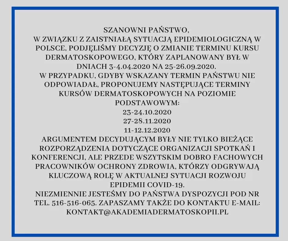 Sytuacja epidemiologiczna w Polsce – zmiana terminu kursu dermatoskopowego na poziomie podstawowym 3-4.04.2020