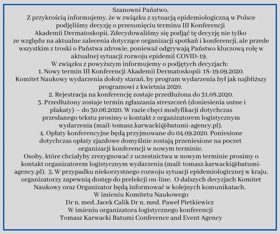 Przesunięcie terminu III Konferencji Akademii Dermatoskopii. Nowy termin 18-19.09.2020